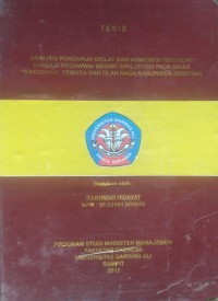 ANALISIS PENGARUH DIKLAT DAN KOMITMEN TERHADAP KINERJA PEGAWAI NEGERI SIPIL (STUDI PADA DINAS PENDIDIKAN, PEMUDA DAN OLAHRAGA KABUPATEN SERUYAN)