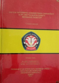SISTEM INFORMASI ADMINISTRASI CANVASSER DI PT. METTA SURYA SAMPIT BERBASIS DESKTOP