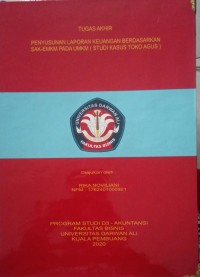 PENYUSUNAN LAPORAN KEUANGAN BERDASARKAN SAK-EMKM PADA UMKM (STUDI KASUS TOKO AGUS)