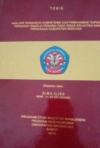 ANALISIS PENGARUH KOMPETENSI DAN PEMAHAMAN TUPOKSI TERHADAP KINERJA PEGAWAI PADA DINAS KELAUTAN DAN PERIKANAN KABUPATEN SERUYAN
