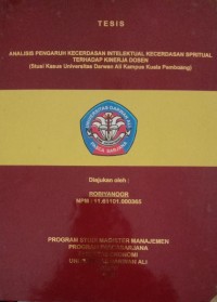 ANALISIS PENGARUH KECERDASAN INTELEKTUAL KECERDASAN SPRITUAL TERHADAP KINERJA DOSEN (STUDI KASUS UNIVERSITAS DARWAN ALI KAMPUS KUALA PEMBUANG)