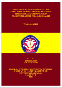 PENGEMBANGAN SISTEM INFORMASI TATA USAHA SEKOLAH DENGAN METODE ENTERPRISE RESOURCE PLANNING MENGGUNAKAN FRAMEWORK LARAVEL PADA SMKN 3 SAMPIT
