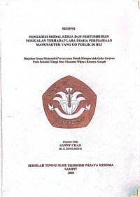 PENGARUH MODAL KERJA DAN PERTUMBUHAN PENJUALAN TERHADAP LABA USAHA PERUSAHAAN MANUFAKTUR YANG GO PUBLIC DI BEJ