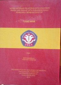 SISTEM INFORMASI PELAPORAN DATA KUNJUNGAN PASIEN DARI DESA KE UPTD PUSKESMAS KUALA PEMBUANG II BERBASIS DESKTOP
