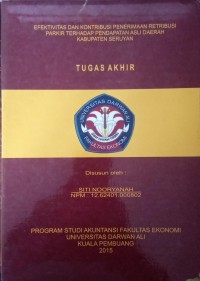 EFEKTIVITAS DAN KONTRIBUSI PENERIMAAN RETRIBUSI PARKIR TERHADAP PENDAPATAN ASLI DAERAH KABUPATEN SERUYAN