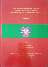 ANALISIS KEPUASAN KONSUMSI TERHADAP PASAR KULINER DI KUALA PEMBUANG KECAMATAN SERUYAN KABUPATEN SERUYAN
