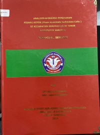 ANALISIS EFISIENSI PEMASARAN PISANG KEPOK(MUSA ACUMINATE BALBISIANA COLLA) DI KECAMATAN SERUYAN HILIR TIMUR KABUPATEN SERUYAN