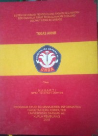SISTEM INFORMASI PENGELOLAAN RASKIN KECAMATAN SERUYAN HILIR TIMUR MENGGUNAKAN BORLAND DELPHI 7.0 DAN INTERBASE