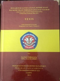 PENGARUUH KUALITAS LAYANAN, KEPERCAYAAN DAN KOMUNIKASI TERHADAP LOYALITAS