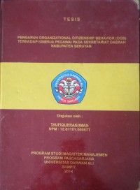 PENGARUH ORGANIZATIONAL CITIZENSHIP BEHAVIOR (OCB) TERHADAP KINERJA PEGAWAI PADA KINERJA PEGAWAI PADA SEKRETARIAT DAERAH KABUPATEN SERUYAN