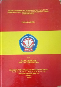 SISTEM INFORMASI PELAPORAN PROYEK PADA DINAS PEKERJAAN UMUM KABUPATEN KOTAWARINGIN TIMUR BERBASIS WEB