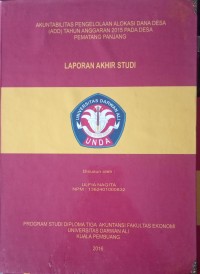 AKUTANTABILITAS PENGELOLAN ALOKASI DANA DESA DESA (ADD) TAHUN ANGGARAN 2015 PADA DESA PEMANTANG PANJANG