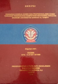 PENGARUH KINERJA DOSEN DAN PROFESIONALISME DOSEN TERHADAP PENINGKATAN KOMPENTENSI MAHASISWA FAKULTAS EKONOMI UNIVERSITAS DARWAN ALI SAMPIT
