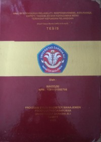 ANALISIS PENGARUH RELIABILITY, RESPONSIVENESS, ASSURANCE, EMPATY, TANGIBLES, DAN KERAGAMAN MENU TERHADAP KEPUASAN PELANGGAN