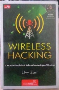 WIRELESS HACKING CARI DAN EKSPLOITASI KELEMAHAN JARINGAN WIRELESS