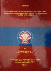 UJI RETURN SAHAM DI BURSA EFEK INDONESIA (BEI) ANTARA SEKTOR PERATANIAN DAN SEKTOR PERTAMABANGAN PRIODE 2010 s.d 2014