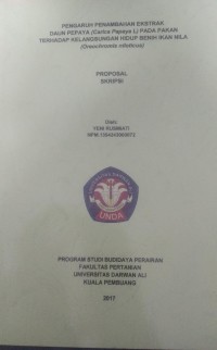 PENGARUH PENAMBAHAN EKSTRAK DAUN PEPAYA (CARICA PAPAYA L) PADA PAKAN TERHADAP KELANGSUNGAN HIDUP BENIH IKAN NILA (EREOCHROMIS NILOTICUS)
