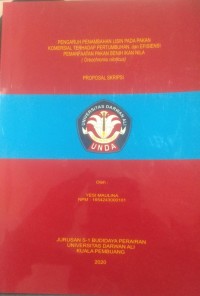 PENGARUH PENAMBAHAN LISIN PADA PAKAN KOMERSIAL TERHADAP PERTUMBUHAN, DAN EFISIENSI PEMANFAATAN PAKAN BENIH IKAN NILA (OREOCHROMIS NILOTICUS)