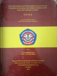PENGARUH PROGRAM MONITORING DAN EVALUSI TERHADAP ETOS KERJA DAN DISIPLIN KERJA GURU PADA SMK NEGERI 1 SAMPIT