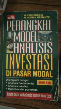 PERANGKAT DAN MODAL ANALISIS INVESTASI DI PASAR MODAL (BUKU SATU)