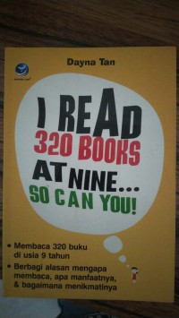 I READ 320 BOOKS AN NINE... SO CAN YOU!